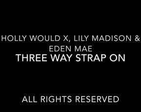 Hollywould_x Eden_mae lilymadison strapon 3way
