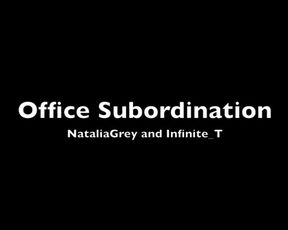 nataliagrey.infinite_t.OfficeSubordination