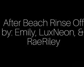 emilylynne, RaeRiley, Luxneon - Shower