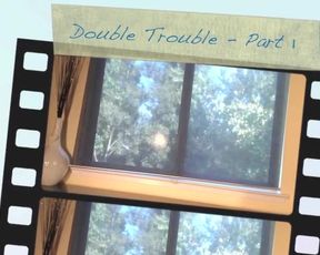 thegirlfriend - double trouble part 1