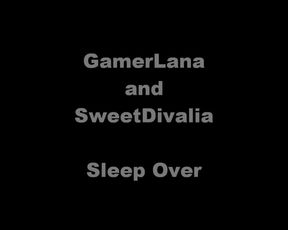 GamerLana & Sweetdavalia